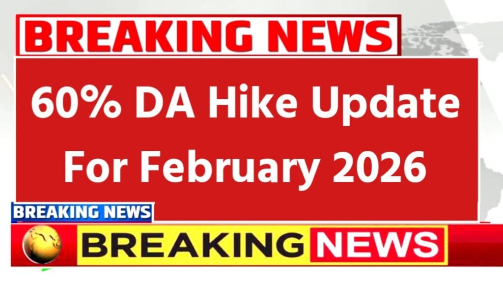 60% DA hike update for 2026
